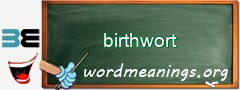 WordMeaning blackboard for birthwort